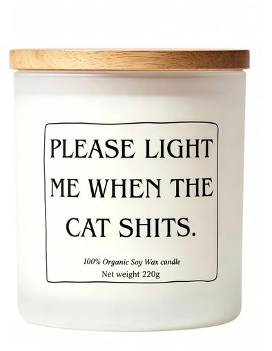 Please light me when the cat shits