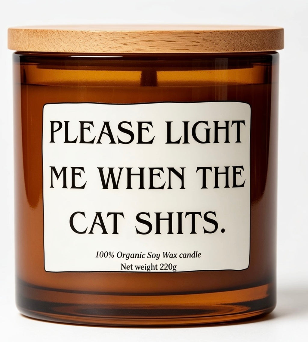 Please light me when the cat shits