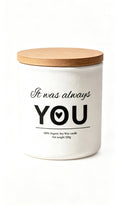 It was always you personalised message candle gift