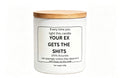 Every time you light this candle Your Ex gets the shits funny candle gift 220g