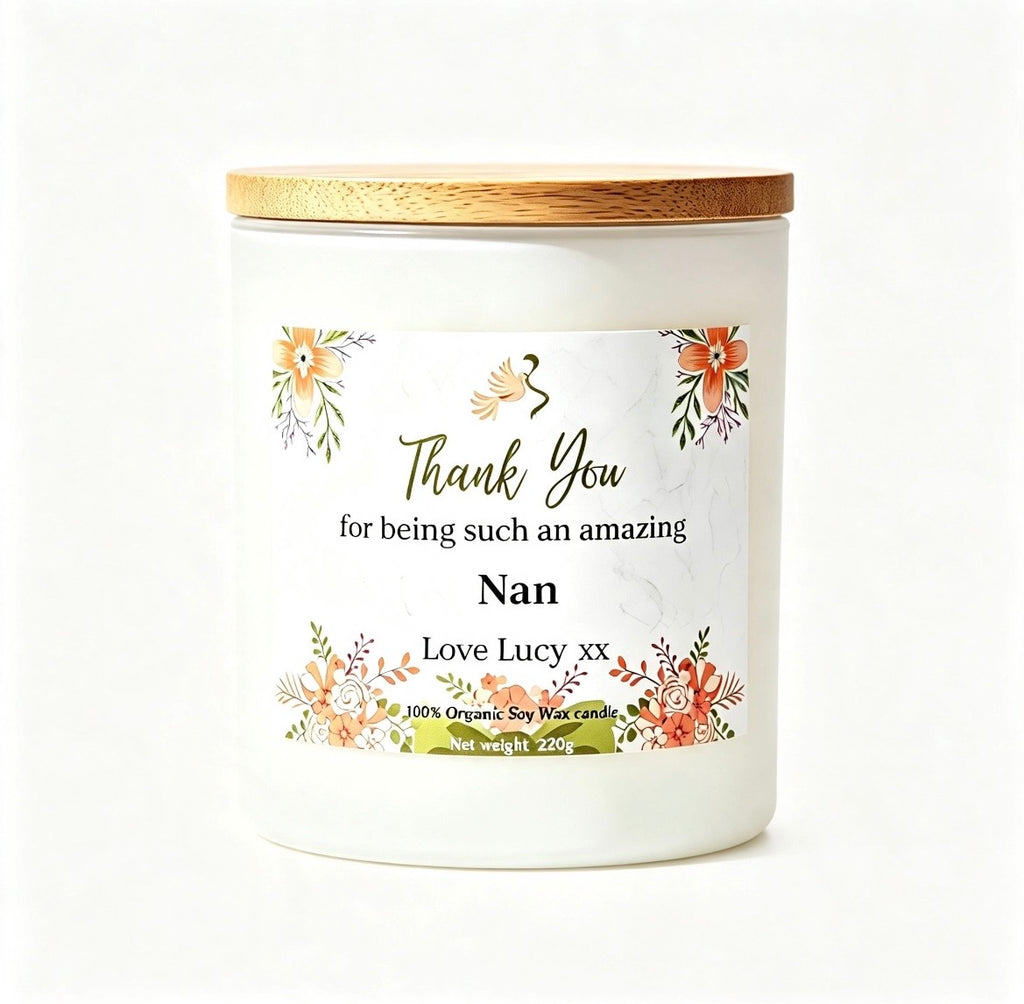 "Thank You for Being Such an Amazing Nan" Soy Wax Candle 220g