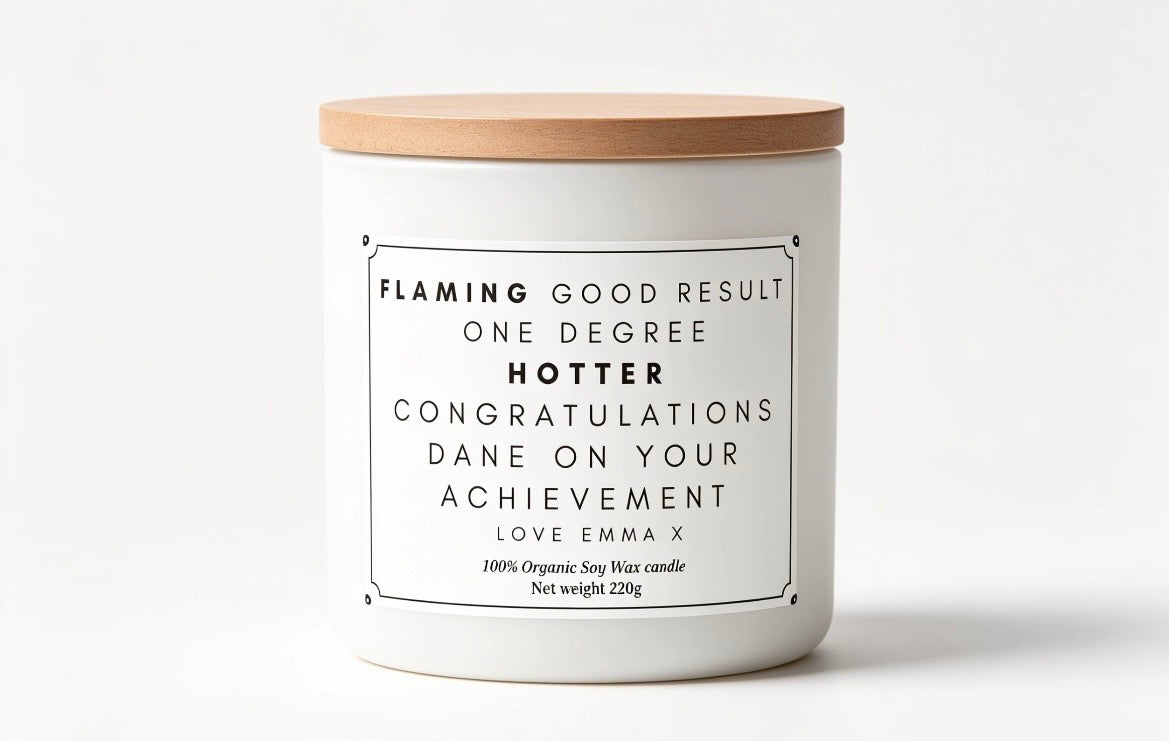 Flaming good result humour message