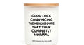 Good luck convincing the neighbours that your completely normal funny candle gift
