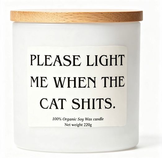Please light me when the cat shits