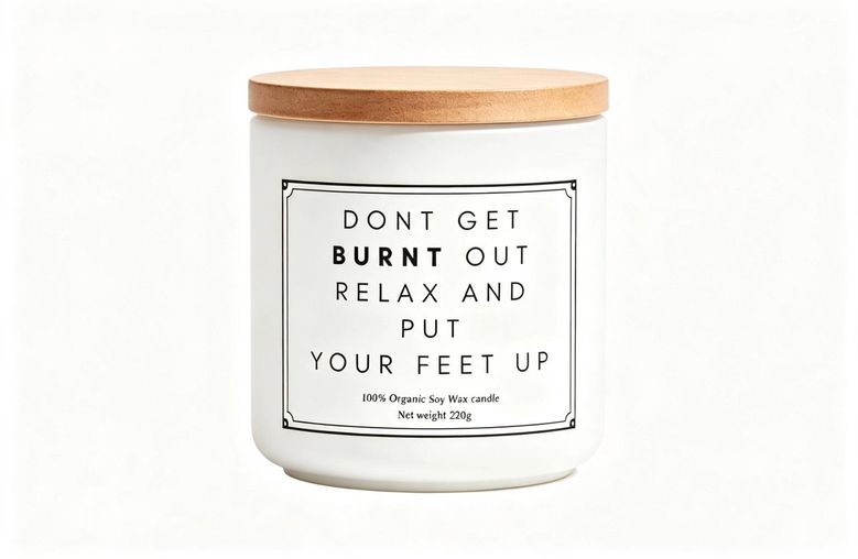 Dont get burnt out message