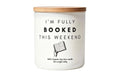 I'm fully booked this weekend funny candle gift