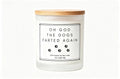 Oh god the dogs farted funny candle