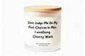 Don't judge me on my choice of men funny gift candle