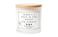 There's a Pixie in this house it's always tidy funny candle gift