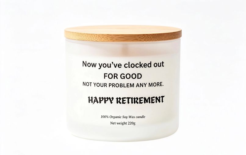 Now you have clocked out for good not your problem any more funny candle gift