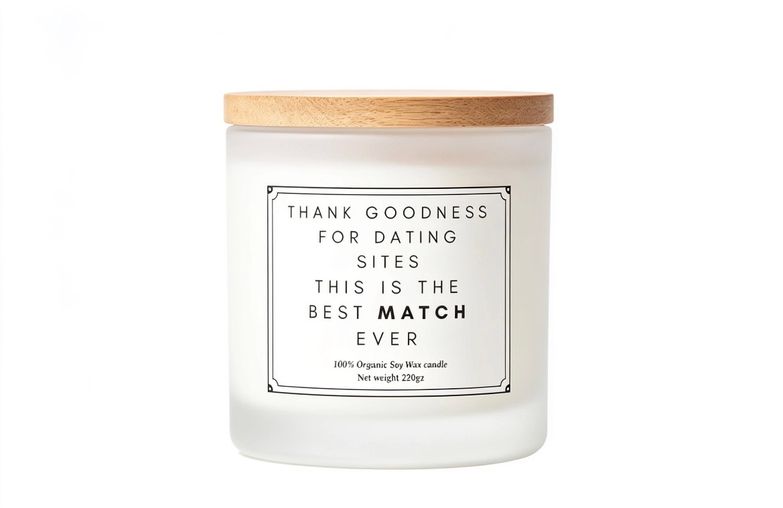 thank goodness for dating sites this is the best match ever funny candle gift
